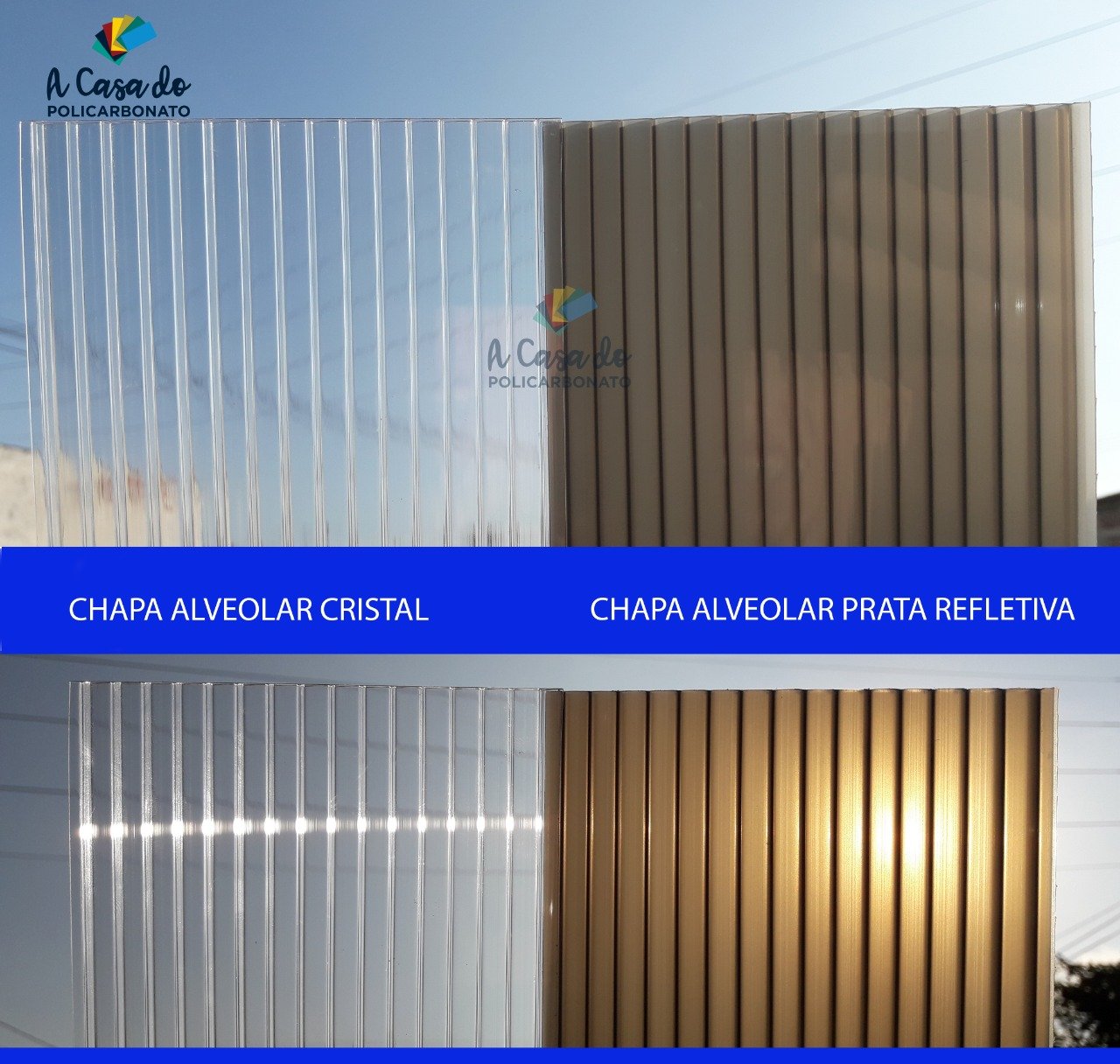 Chapa alveolar cristal / Prata Refletiva - A Casa do Policarbonato