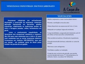 Vantagens venezianas - A Casa do Policarbonato